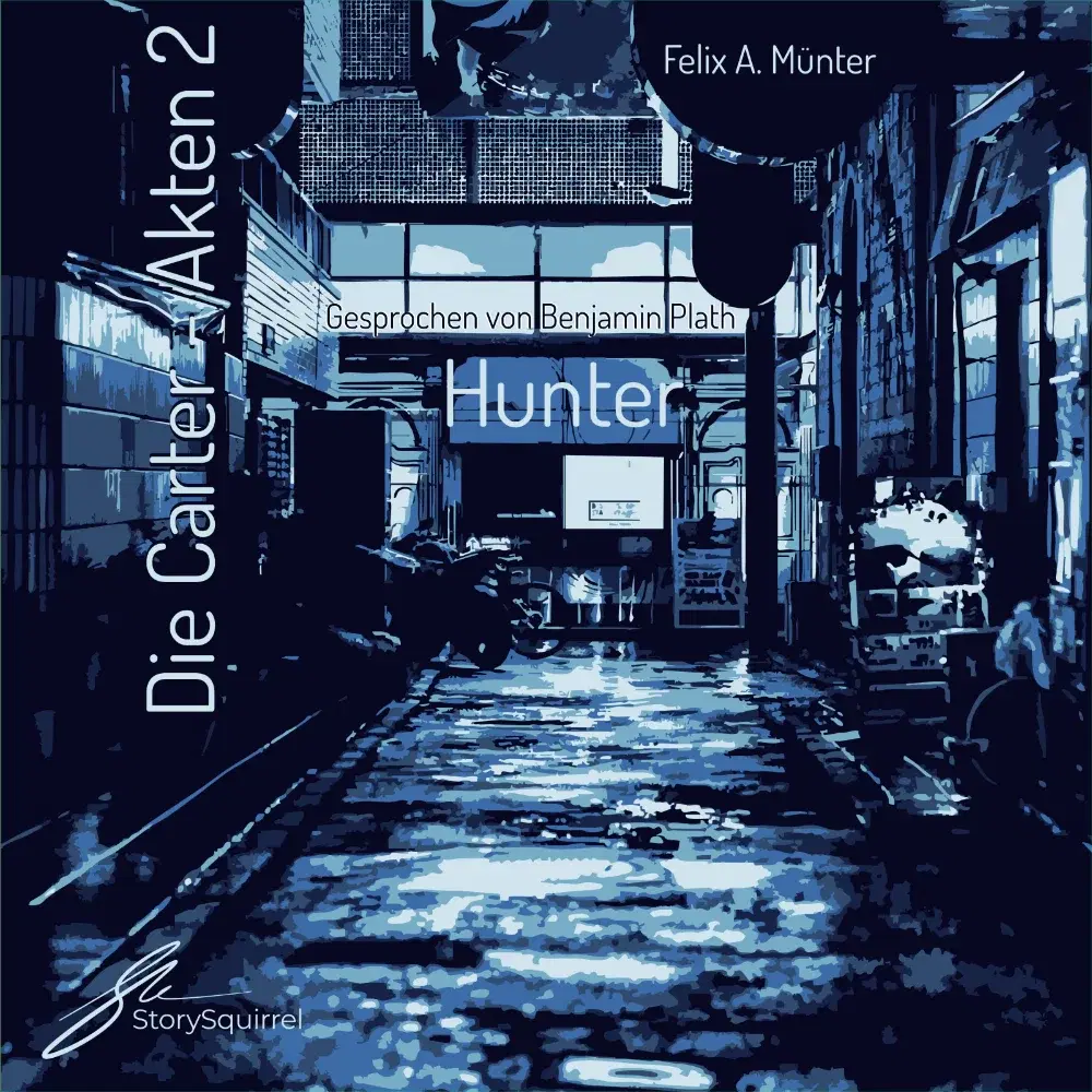 Hörbuch-Cover von 'Hunter (Die Carter-Akten 2)' von Felix A. Münter. Das Cover zeigt eine düstere, stilisierte Gasse mit kühlen, bläulichen Lichtreflexen an den Wänden. Der Titel ist vertikal entlang der linken Seite platziert, mit einer minimalistischen, modernen Typografie.